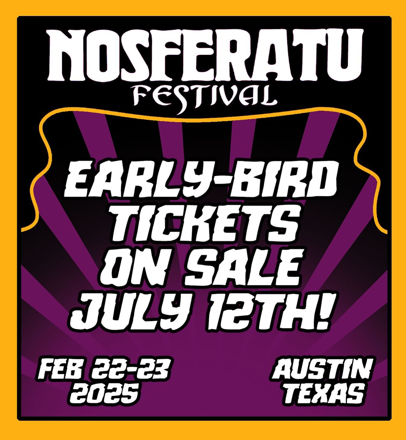 Nosferatu Festival Early-Bird Tickets On Sale July 12, 2024 