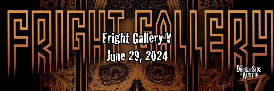 Fright Gallery V